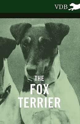 预订The Fox Terrier - A Complete Anthology of the Do