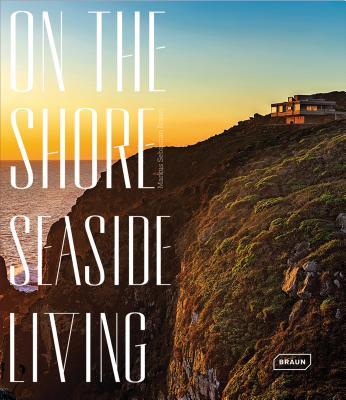 预订on the shore: seaside living