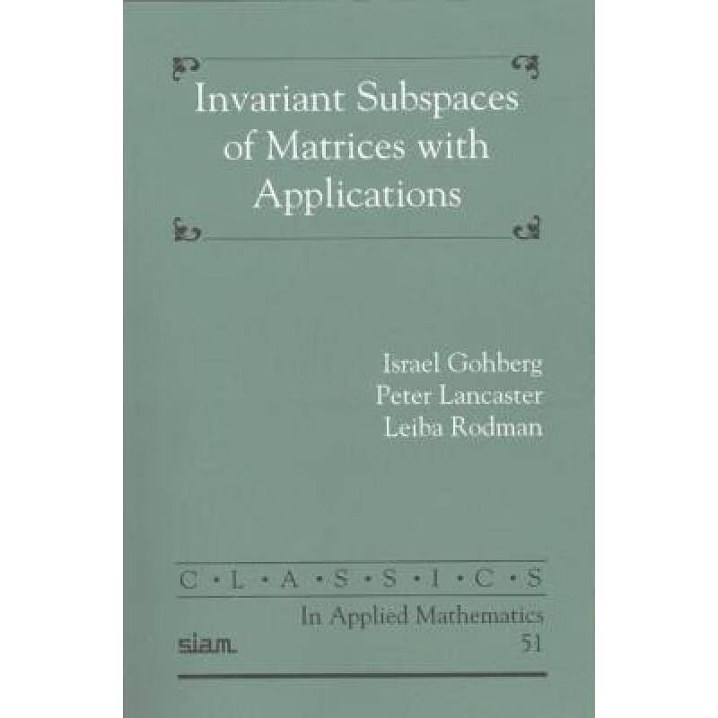 预订 Invariant Subspaces of Matrices with Applica...