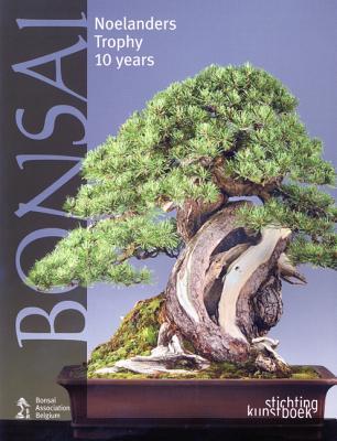 预订bonsai: noelanders trophy 10 years