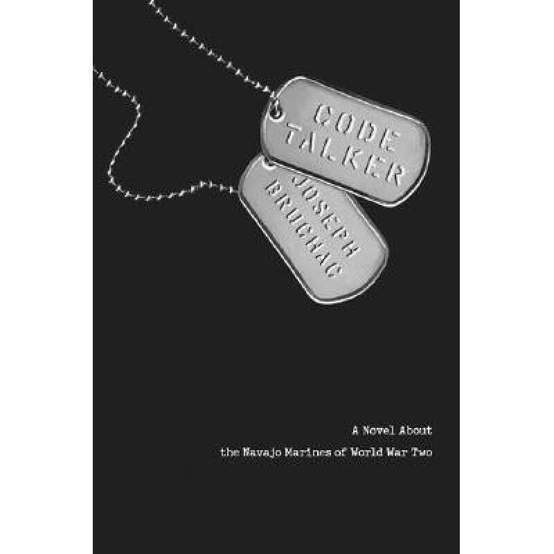 navajo code talker, 预订 code talker: a novel about the navajo marine. 英文原版