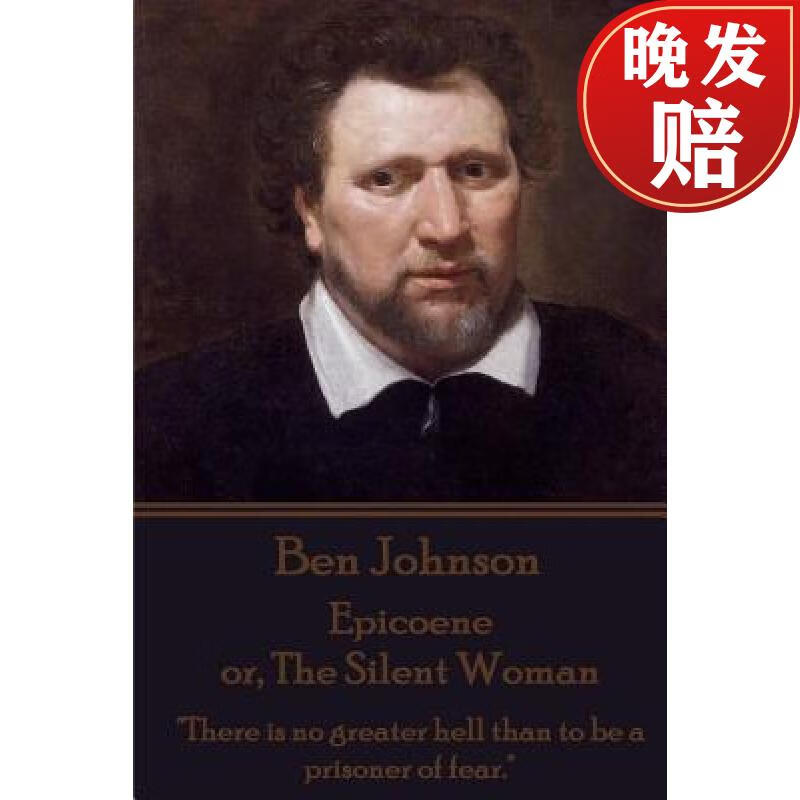 【4周达】ben johnson - epicoene or, the silent woman: "there is