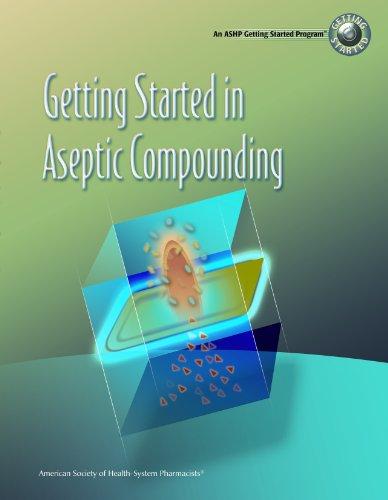 预订getting started in aseptic compounding workbook