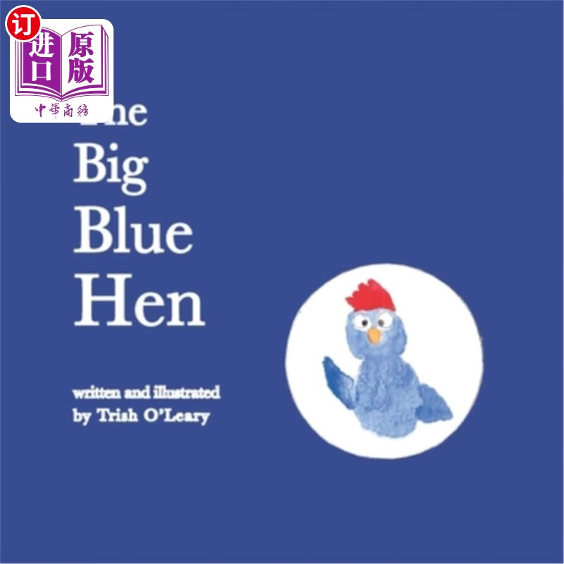 海外直订the big blue hen 蓝色大母鸡