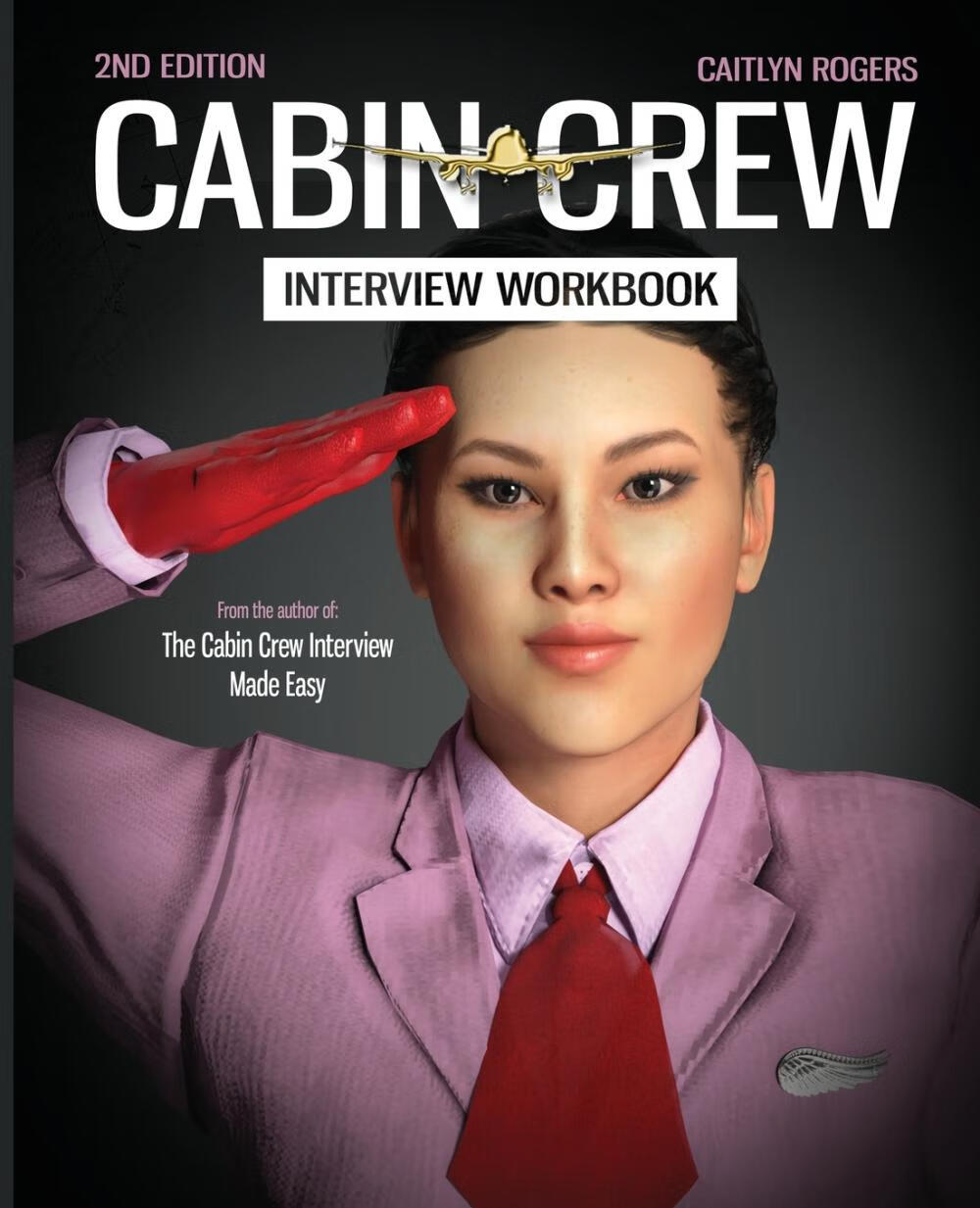 预售 按需印刷 the cabin crew interview workbook - 2019