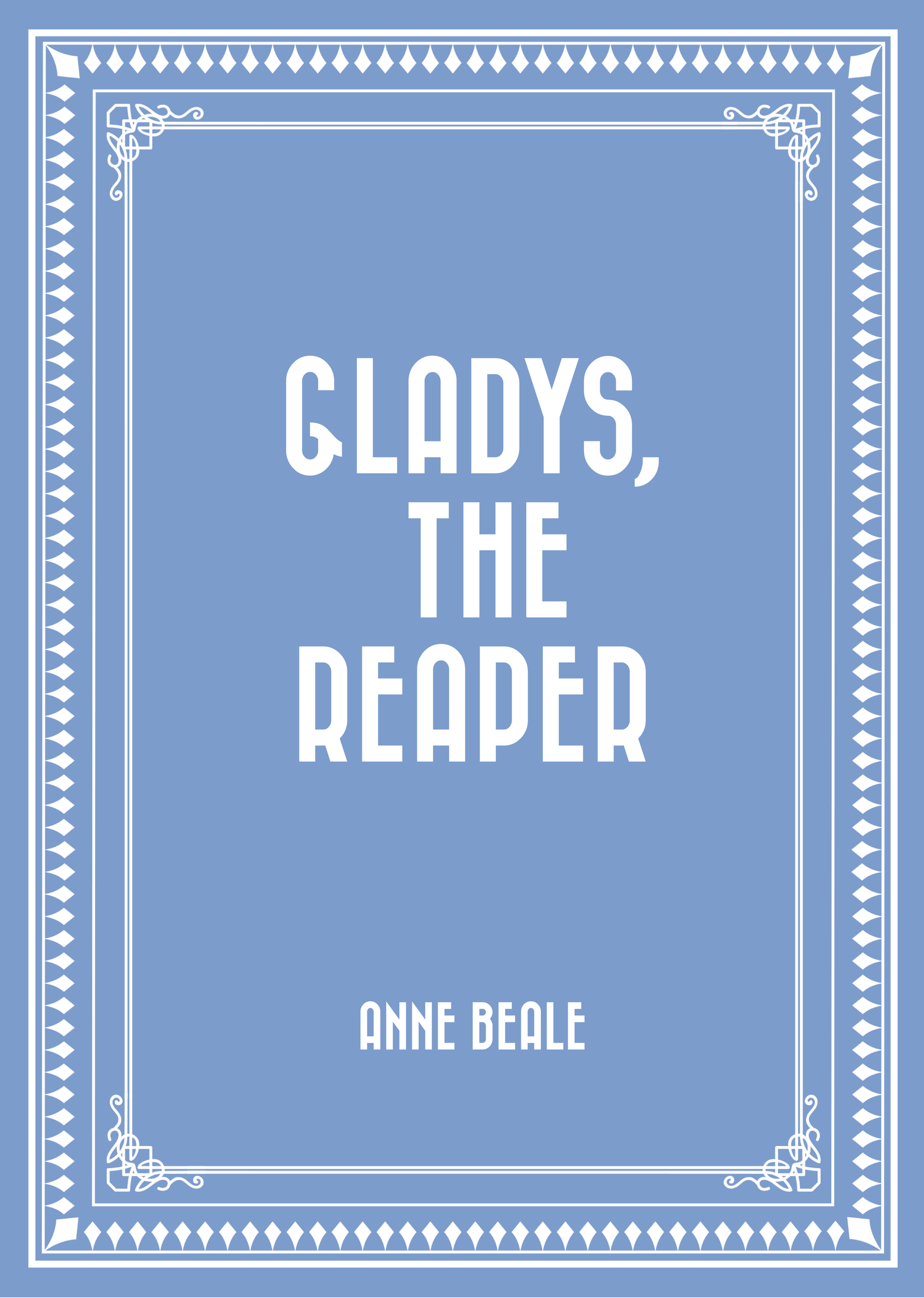 gladys, the reaper