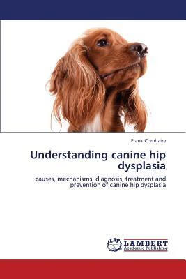 预订Understanding Canine Hip Dysplasia