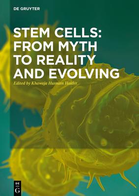 预订stem cells: from myth to reality and evolving