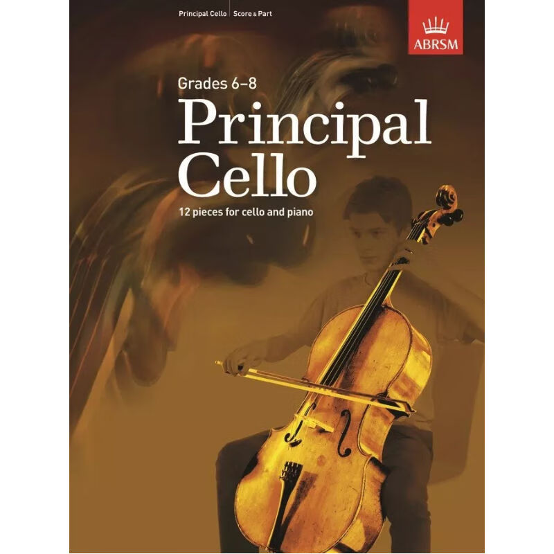 英皇考级大提琴考级作品曲谱Principal Cello第6-8级附钢琴伴奏谱 英文牛津原版六级七级八级