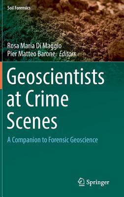 预订Geoscientists at Crime Scenes: A Companion to Fo