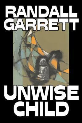 预订 unwise child by randall garrett, science fictio