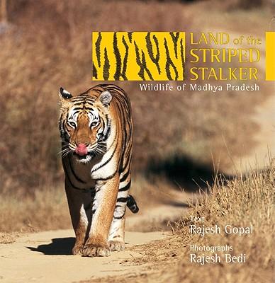 预订 land of the striped stalker: wildlife of madhya