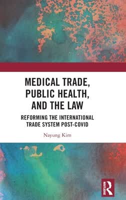 预订 Medical Trade, Public Health and the Law