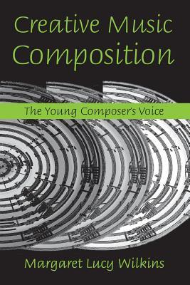 预订 creative music composition: the young composer