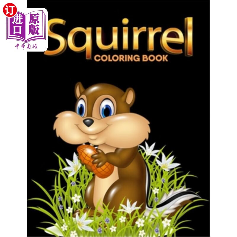 海外直订squirrel coloring book: perfect gift for kids 松鼠涂色书
