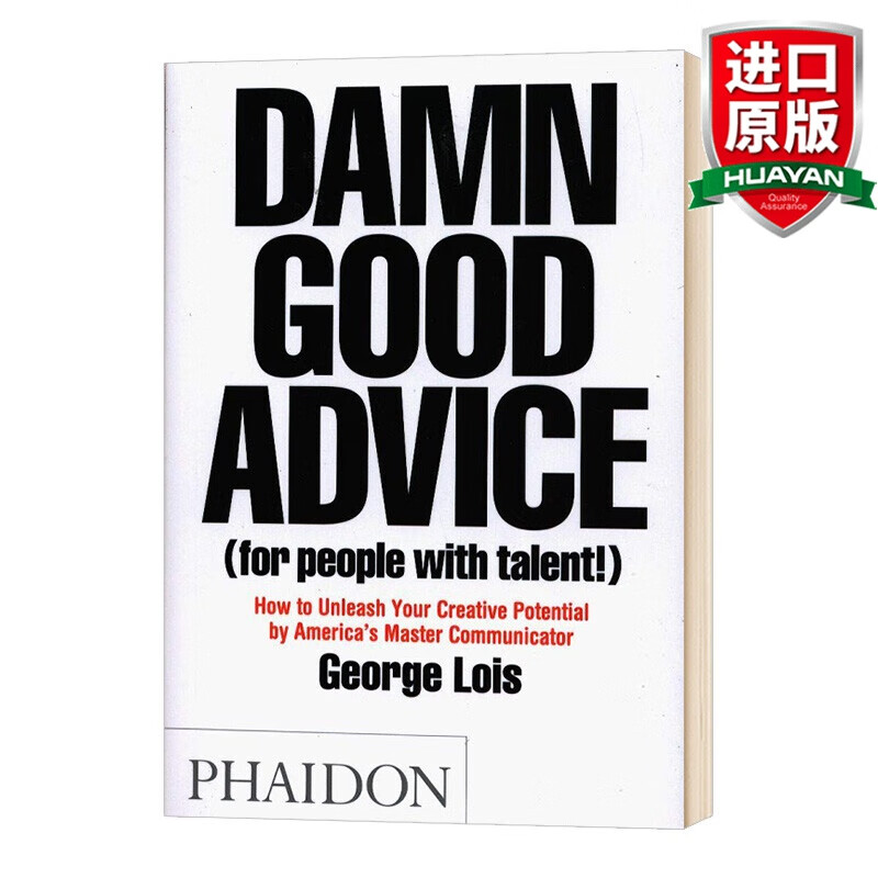 英文原版 好忠告 乔治路易斯写给有才华的你 Damn Good Advice 全英文版