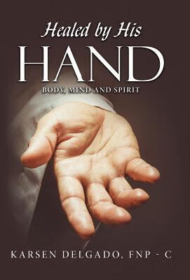 预订healed by his hand: body, mind and spirit