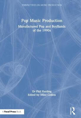 预订 pop music production: manufactured pop and boyb