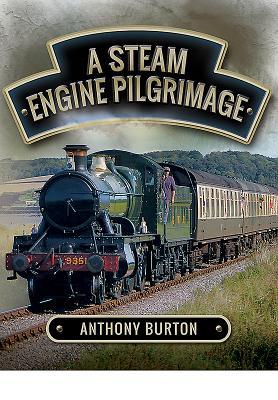 预订A Steam Engine Pilgrimage