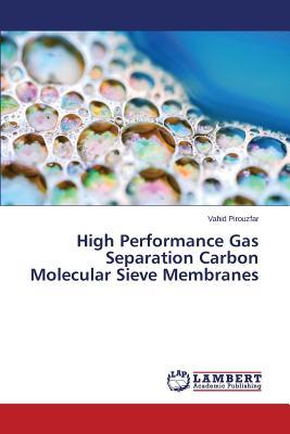预订High Performance Gas Separation Carbon Molecular