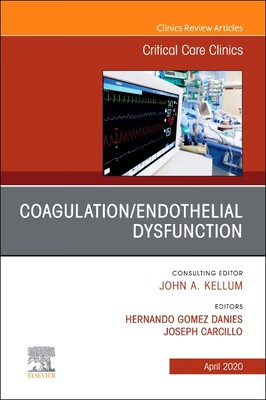 【预订】coagulation/endothelial dysfunction, an