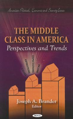 预订the middle class in america: perspectives and tr