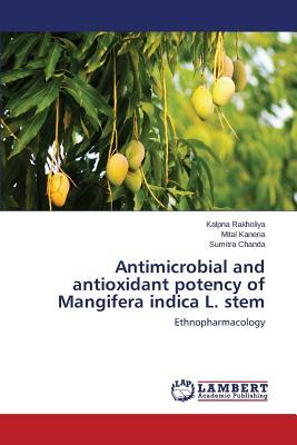 预订 Antimicrobial and Antioxidant Potency of Mangif
