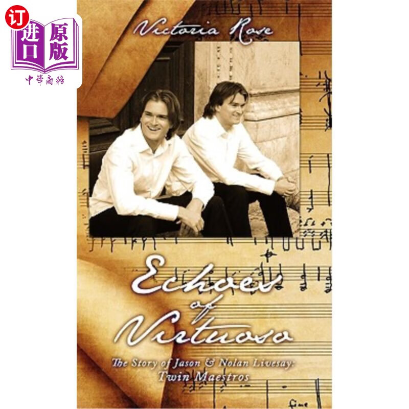 【中商海外直订】echoes of virtuoso: the story of jason & nolan
