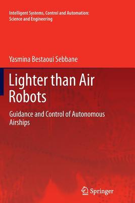 预订Lighter Than Air Robots: Guidance and Control of