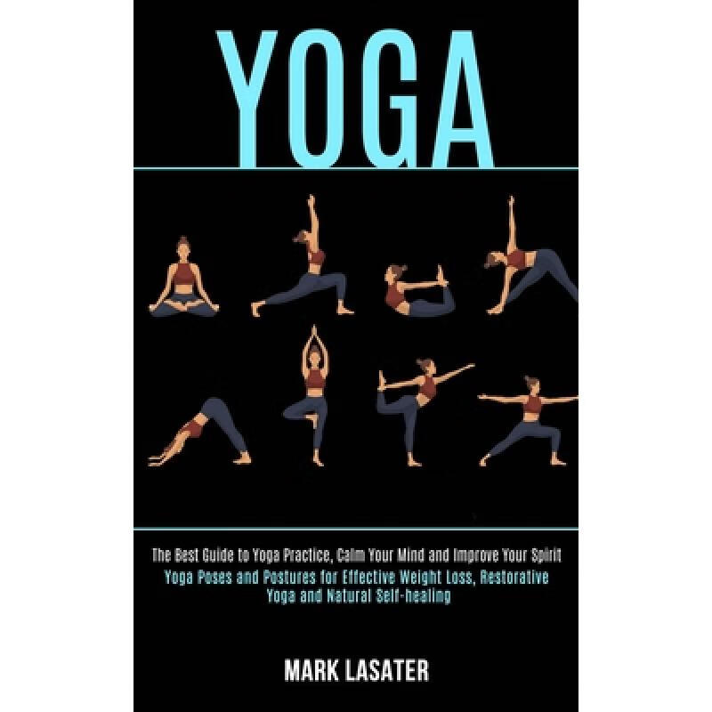预订 yoga: the best guide to yoga practice, calm .