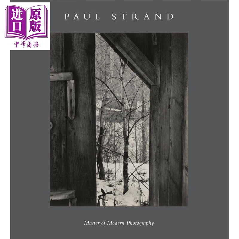 保罗斯特兰德 Paul Strand-Master of Modern 英文原版 现代摄影大师