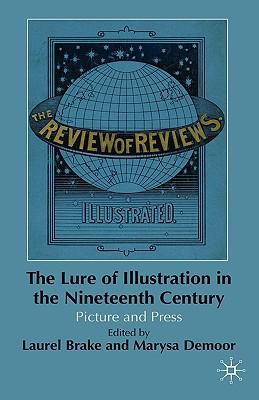 预订 the lure of illustration in the nineteenth cent