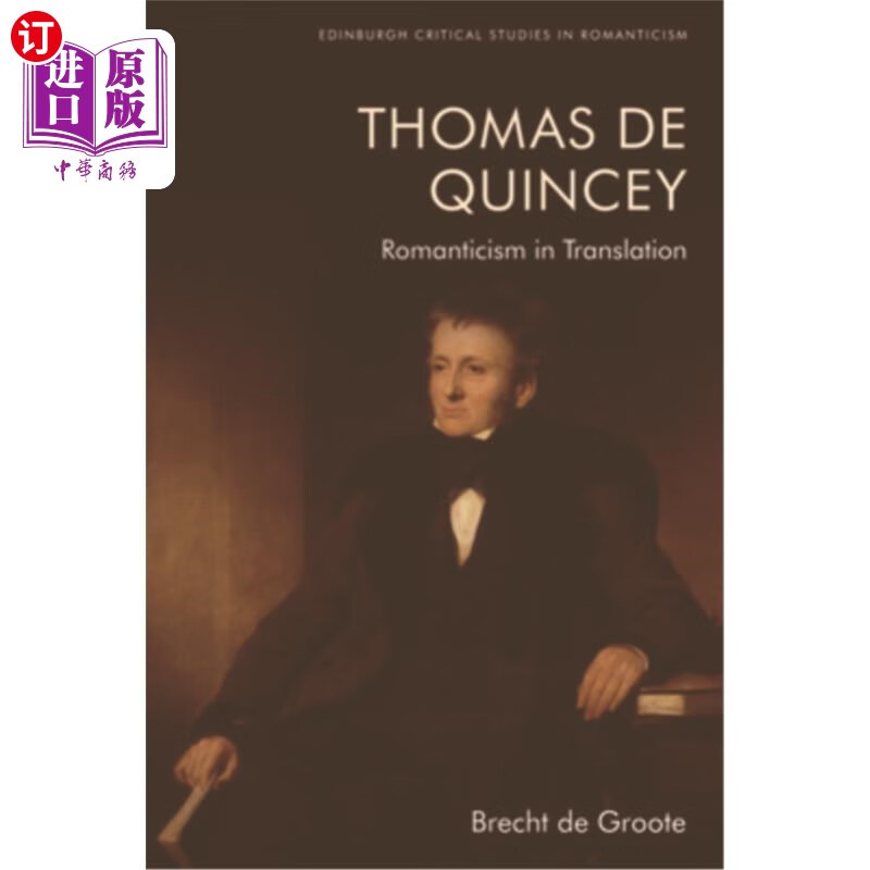 海外直订thomas de quincey, dark interpreter: romanticism in