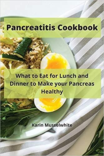 预订pancreatitis cookbook: what to eat for lunch and
