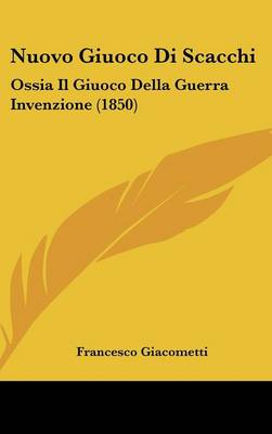 预订 nuovo giuoco di scacchi: ossia il giuoco della guerra