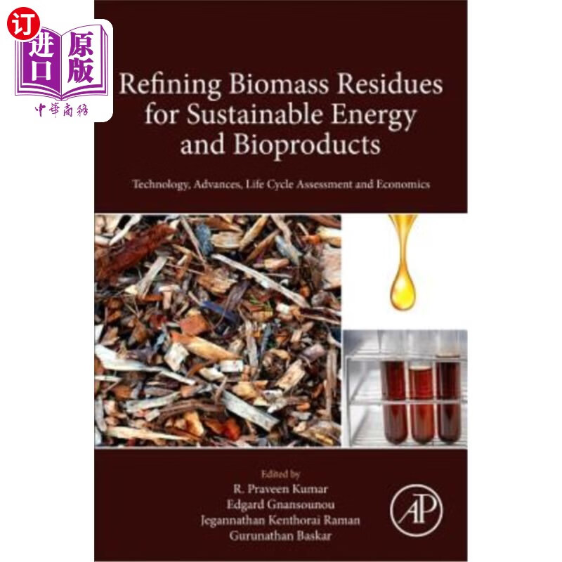 海外直订refining biomass residues for sustainable energy and