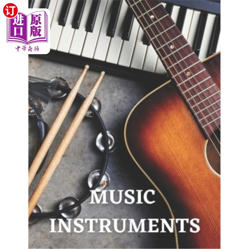 海外直订music instruments: the picture book of music instruments
