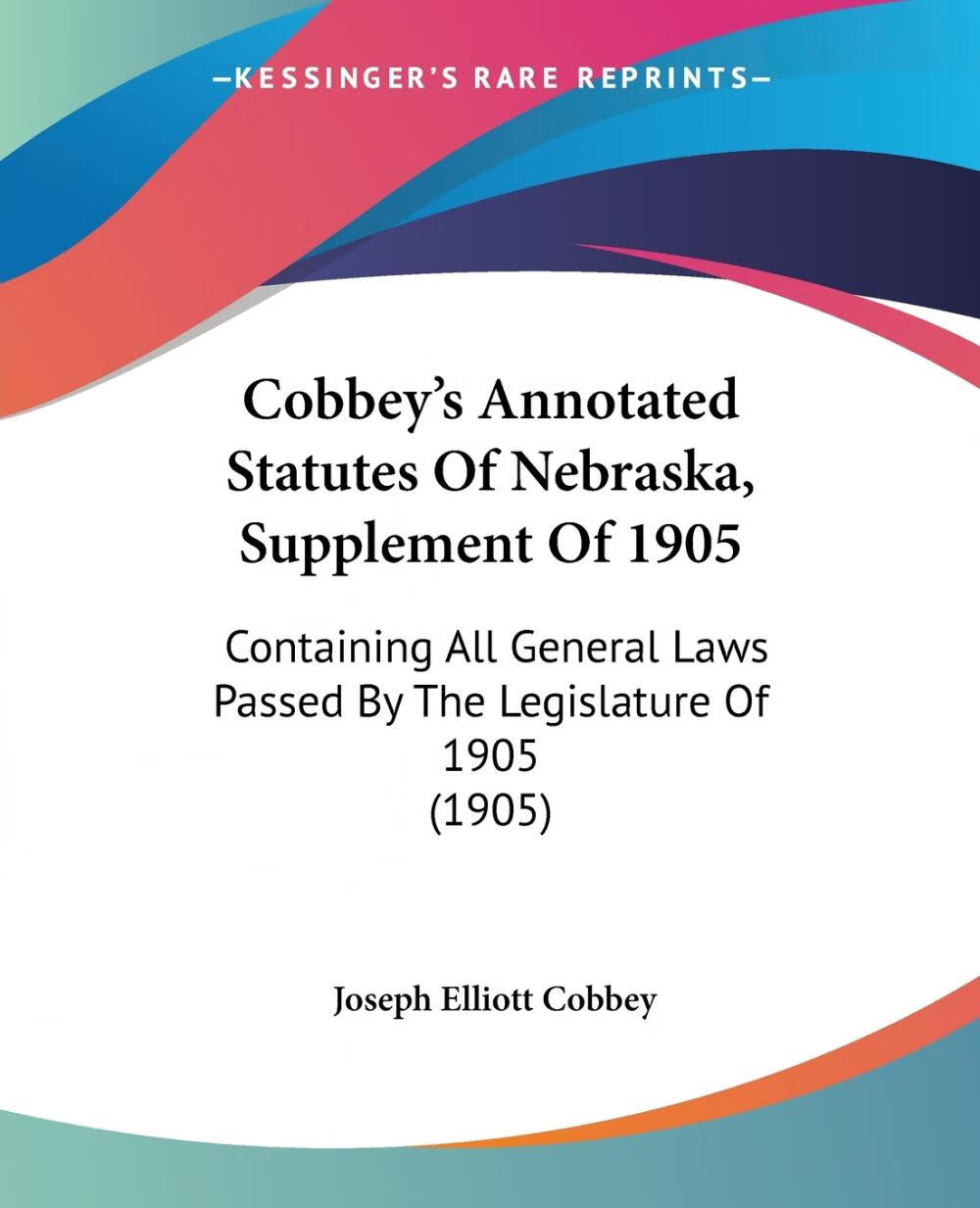 【预售 按需印刷】cobbey s annotated statutes of nebraska