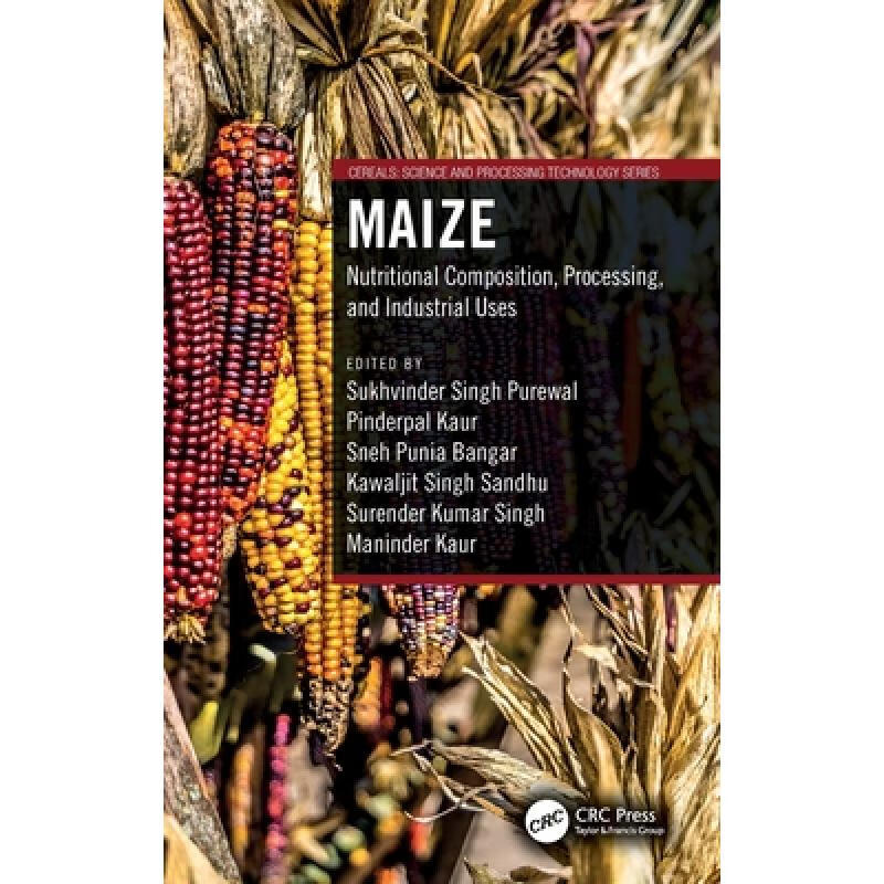 【4周达】maize: nutritional composition, processing, and