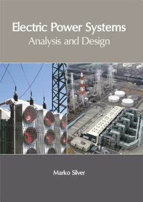 预订Electric Power Systems: Analysis and Design