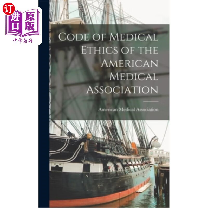海外直订医药图书code of medical ethics of the american medical