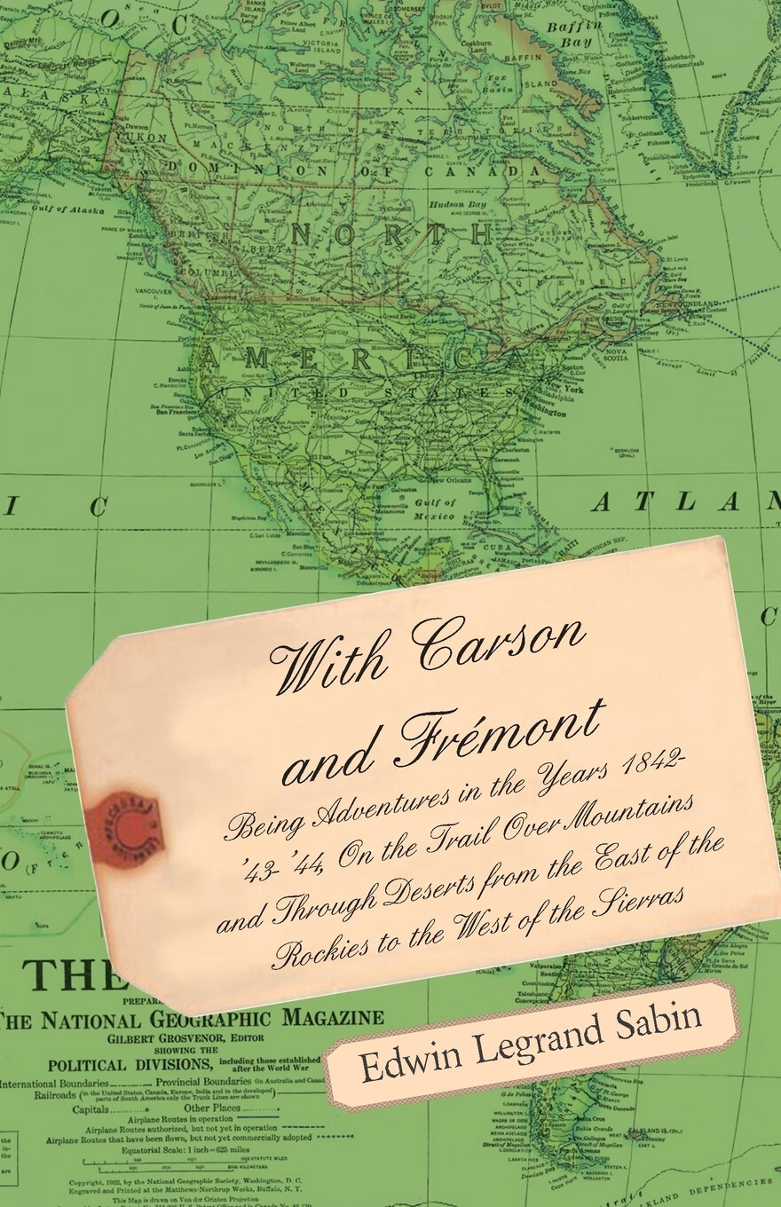 with carson and fremont - being adventures in the years 1842