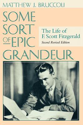 预订 some sort of epic grandeur: the life of f. scot