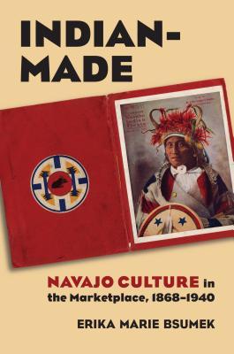 预订indian-made: navajo culture in the marketplace