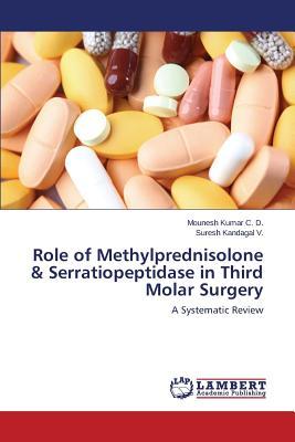 预订 role of methylprednisolone & serratiopeptidase