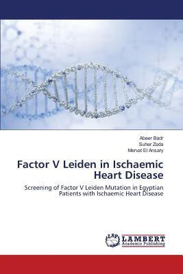 预订Factor V Leiden in Ischaemic Heart Disease