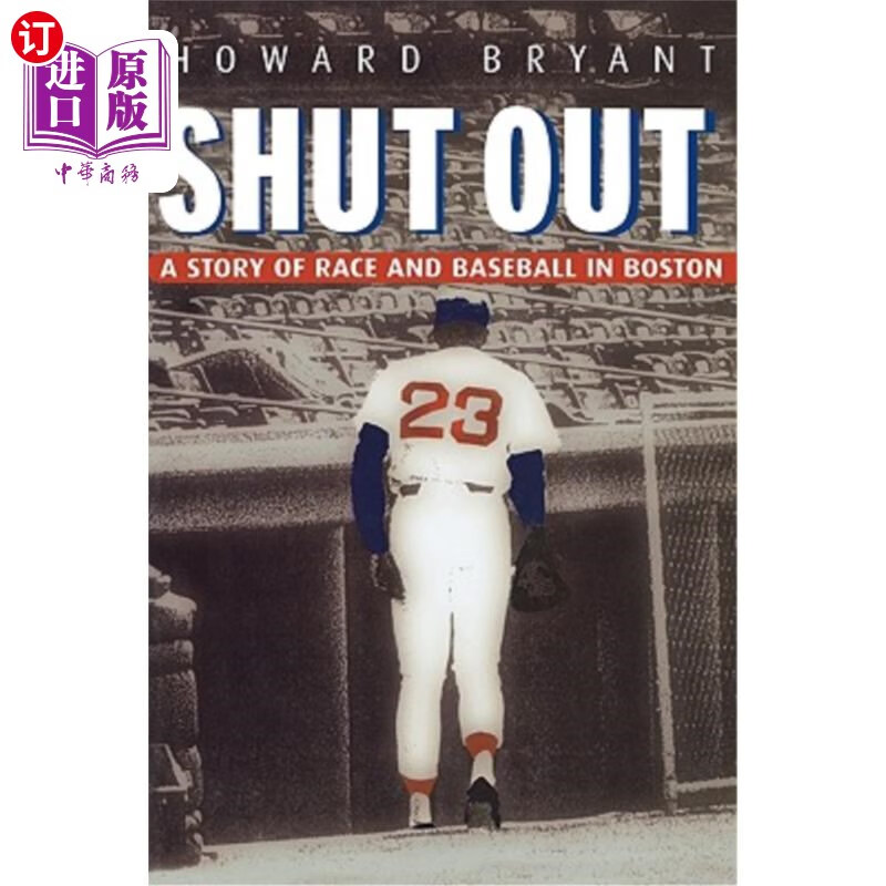 海外直订shut out: a story of race and baseball in boston 闭嘴