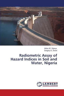 预订 Radiometric Assay of Hazard Indices in Soil and