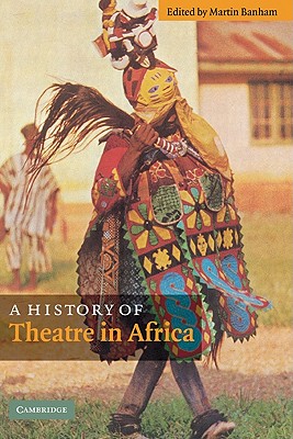 预订 A History of Theatre in Africa