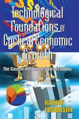 预订Technological Foundations of Cyclical Economic G